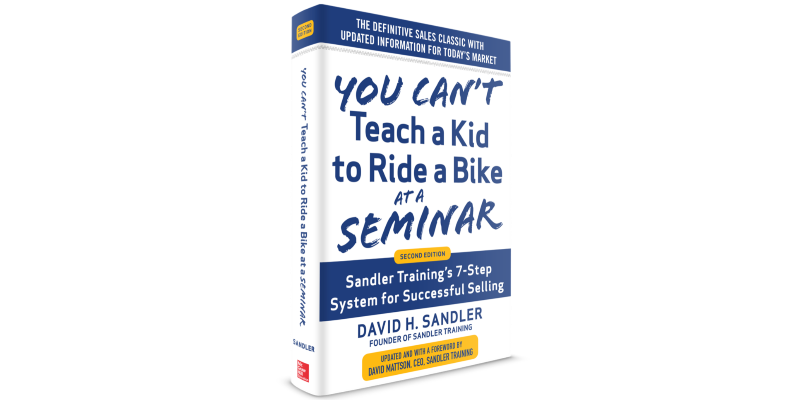 You Can't Teach a Kid To Ride a Bike at a Seminar (2nd Edition)