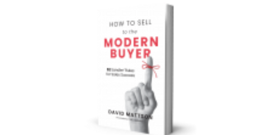 How to Sell to the Modern Buyer