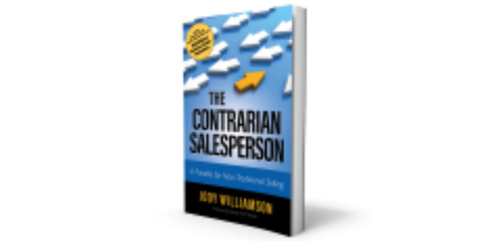 The Contrarian Salesperson