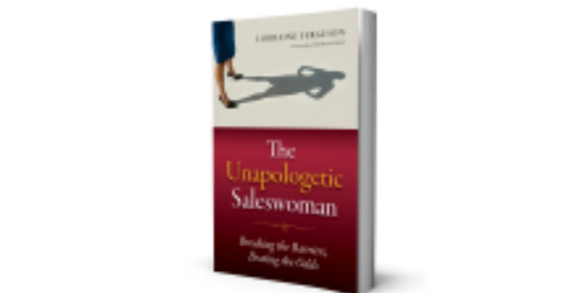 The Unapologetic Saleswoman